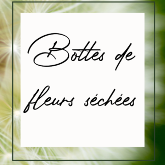 Bottes de fleurs séchées